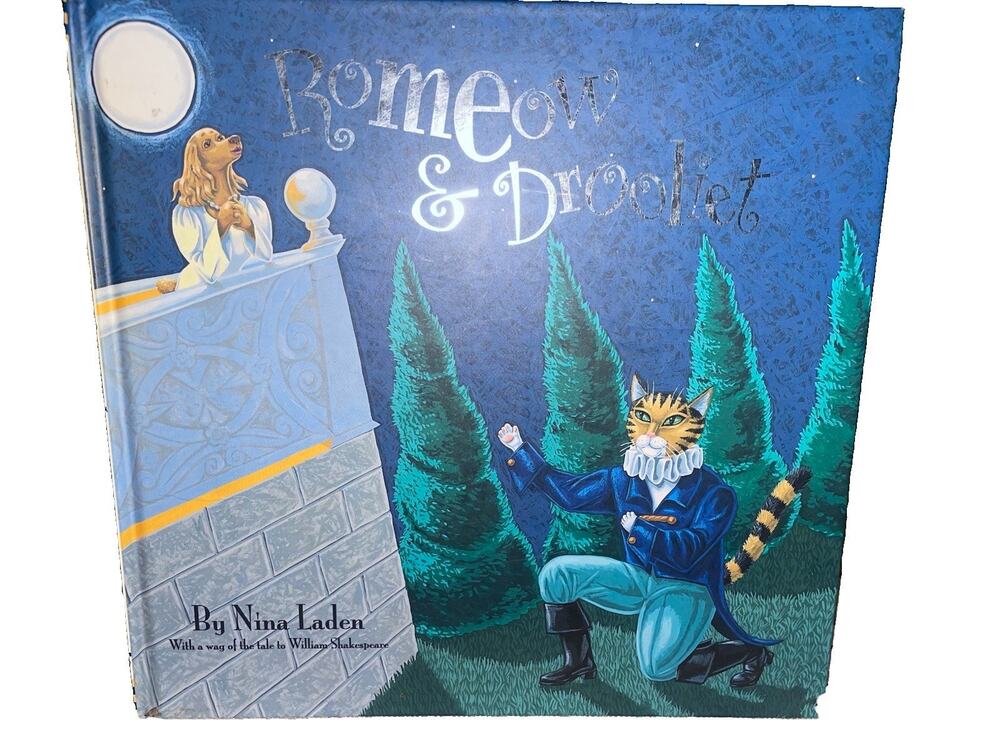 Romeow and Drooliet by Nina Laden (2005, Hardcover)